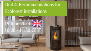Unit 4. Recommendations for Ecoforest installations.