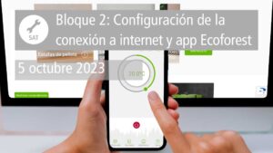 Ecoforest Academy. Biomasa. Bloque 2. Configuración de la conexión a internet y app Ecoforest.