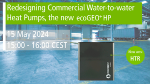 Redesigning Commercial Water-to-water Heat Pumps, the new ecoGEO+ HP.