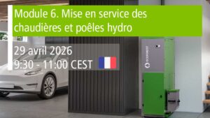 Ecoforest Academy. Module 6. Mise en service chaudières et poêles hydro