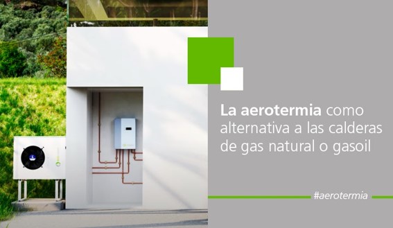 La aerotermia como alternativa a las calderas de gas natural o gasoil