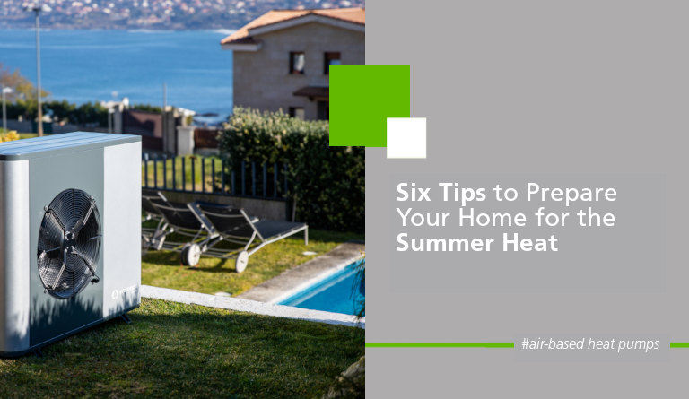 Six tips to prepare your home for the summer heat. Ecoforest.